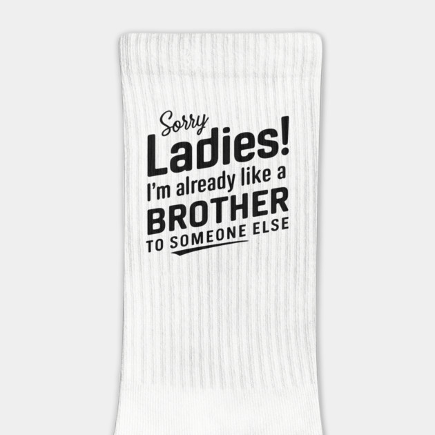 Sorry Ladies Friendzone Dating Flirty Humor by Anticorporati