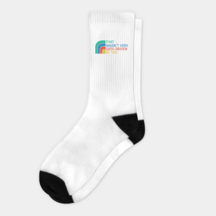 That Wasn’t Very Data-driven Of You Retro - Data Socks