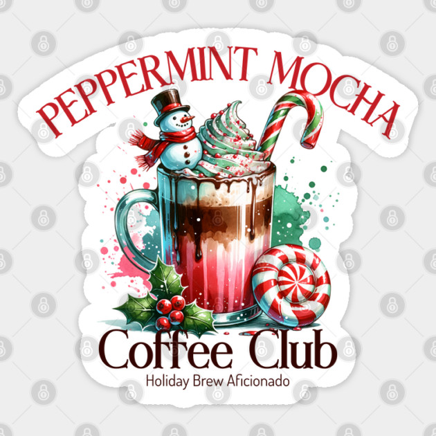 Peppermint Mocha Coffee Club Sticker by HolidayBug