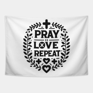 Pray Love Repeat Tapestry