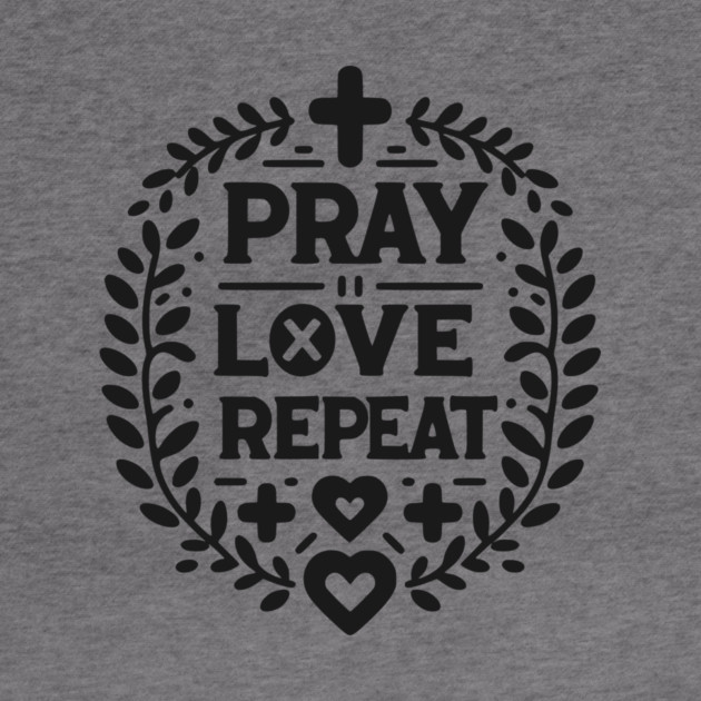 Pray Love Repeat by Frank Ring