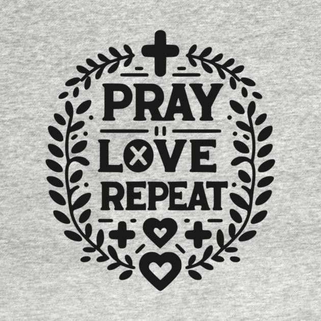 Pray Love Repeat by Frank Ring
