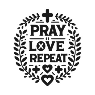 Pray Love Repeat T-Shirt