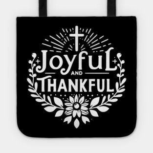 Joyful and Thankful Tote