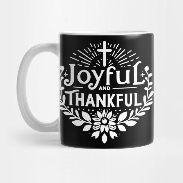 Joyful and Thankful by Frank Ring