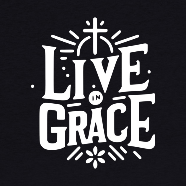 Live in Grace by Frank Ring