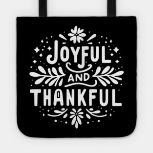 Joyful and Thankful Tote