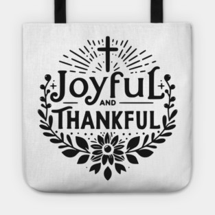 Joyful and Thankful Tote