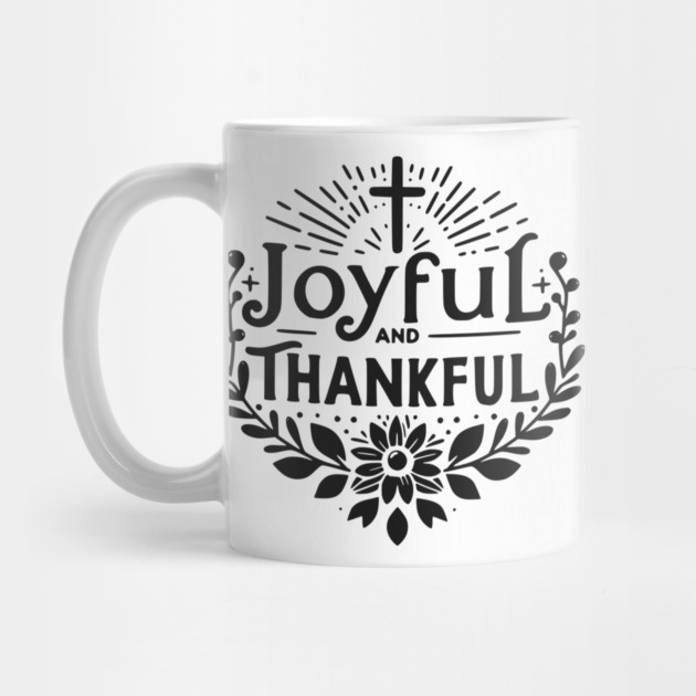 Joyful and Thankful by Frank Ring