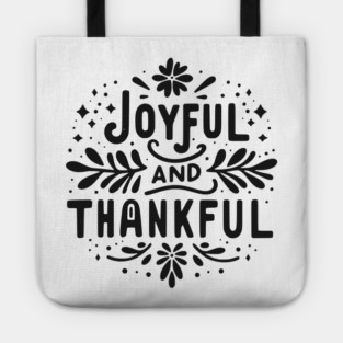 Joyful and Thankful Tote