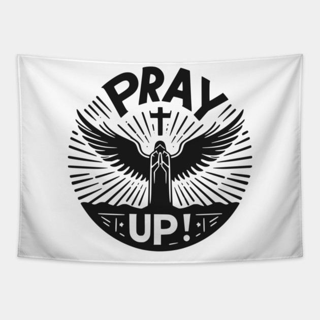 Pray Up Tapestry by Frank Ring