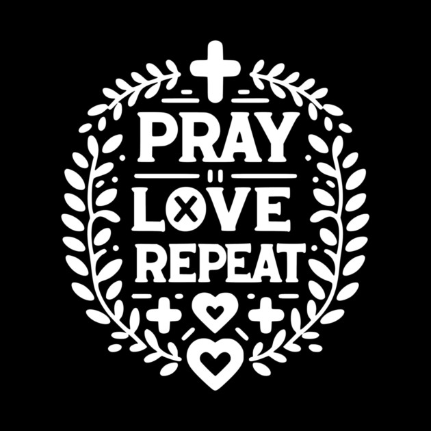 Pray Love Repeat by Frank Ring