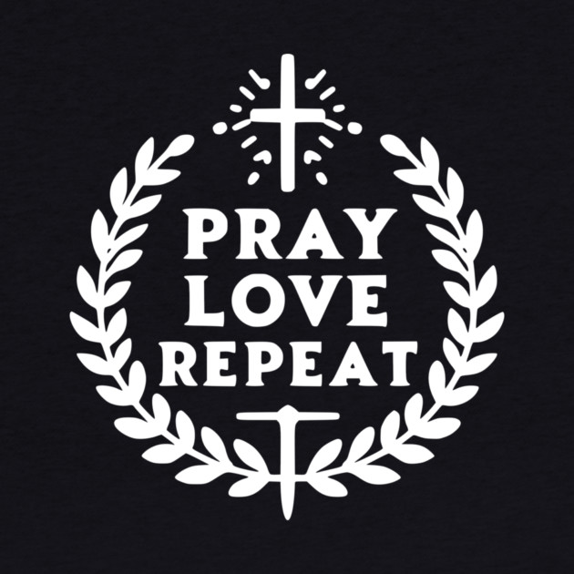 Pray Love Repeat by Frank Ring