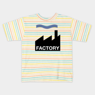 Factory Kids T-Shirt