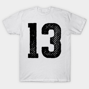 Rough Number 13 T-Shirt