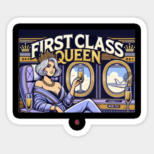 FirstClassQueen cheers Sticker