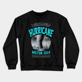 I survived Hurricane Milton Crewneck Sweatshirt