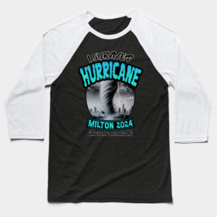 I survived Hurricane Milton Baseball T-Shirt