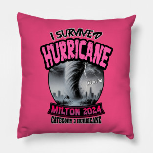 I survived Hurricane Milton Pillow
