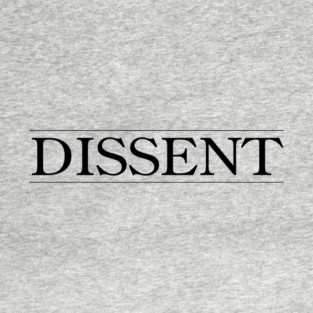 Dissent T-Shirt