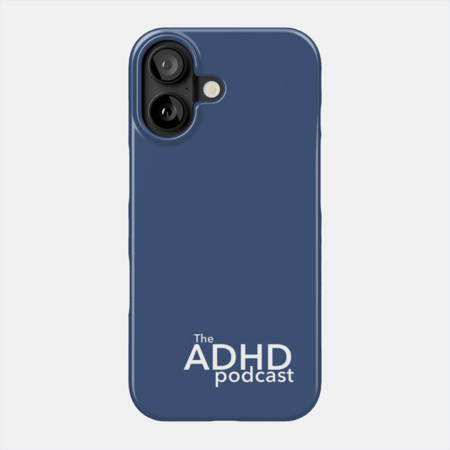 The ADHD Podcast Logo! Phone Case by TruStory FM