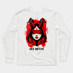 SEE NO EVIL Long Sleeve T-Shirt