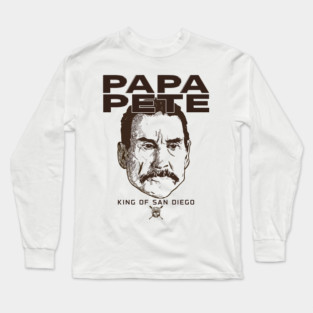 Peter Seidler Papa Pete King Of San Diego Long Sleeve T-Shirt