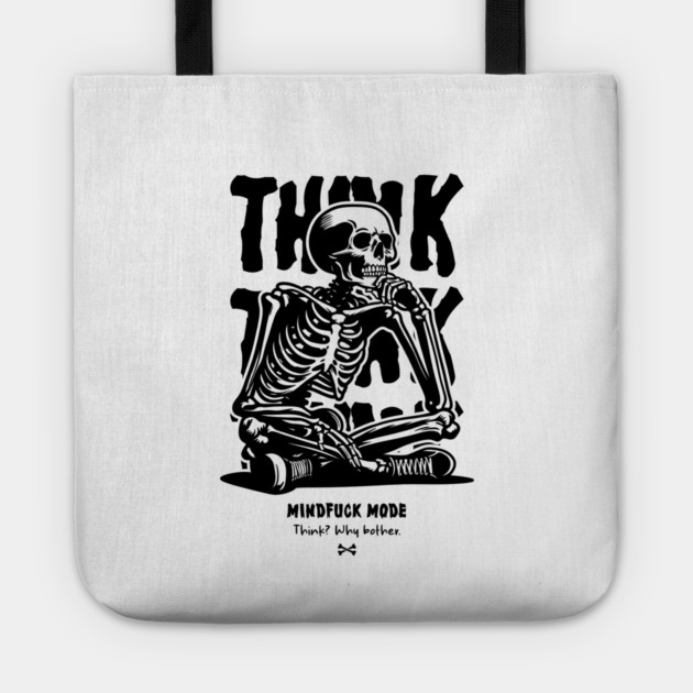 THINK Tote by artslaves