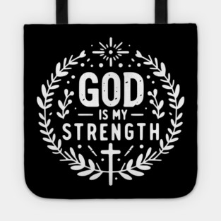 God is My Strength Tote