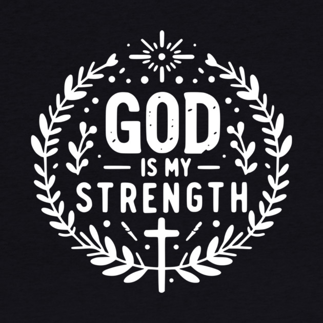 God is My Strength by Frank Ring