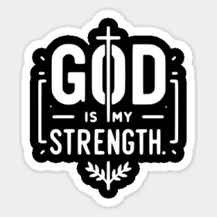 God is My Strength Magnet
