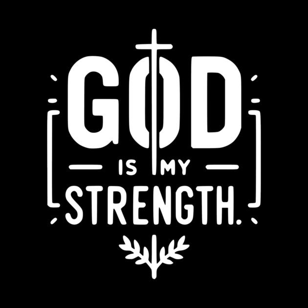 God is My Strength by Frank Ring