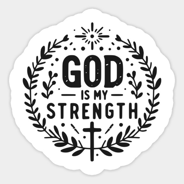 God is My Strength Magnet by Frank Ring