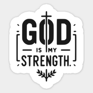God is My Strength Magnet
