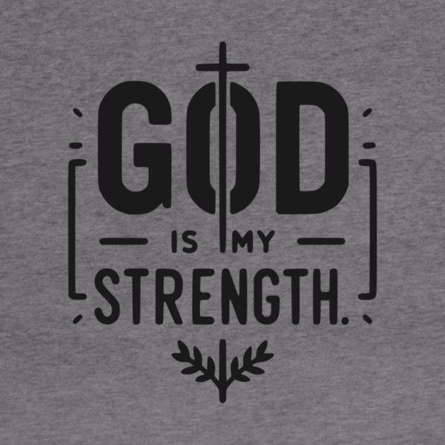 God is My Strength by Frank Ring