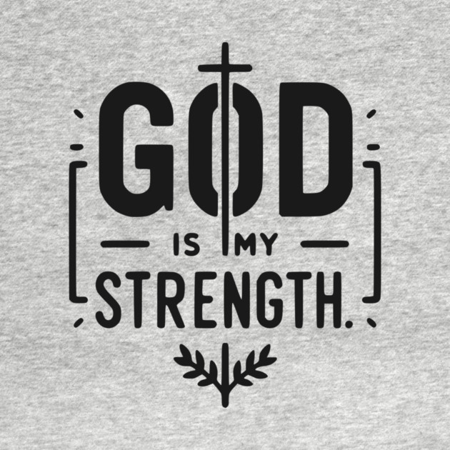 God is My Strength by Frank Ring