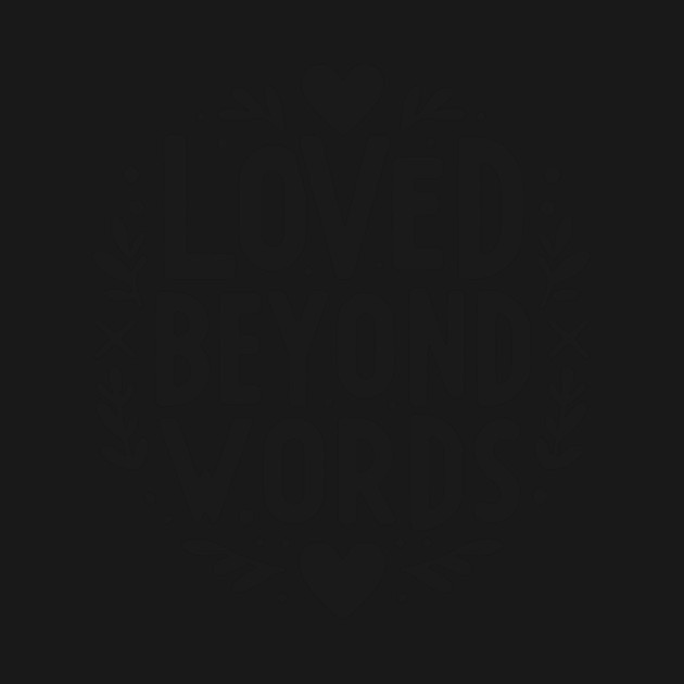 Loved Beyond Words by Frank Ring