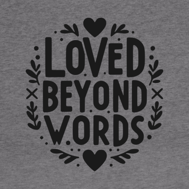 Loved Beyond Words by Frank Ring