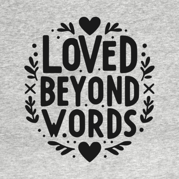 Loved Beyond Words by Frank Ring