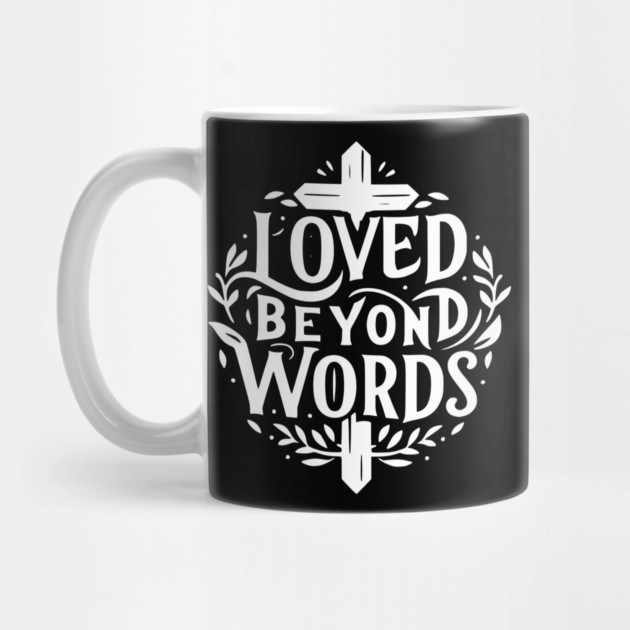 Loved Beyond Words by Frank Ring