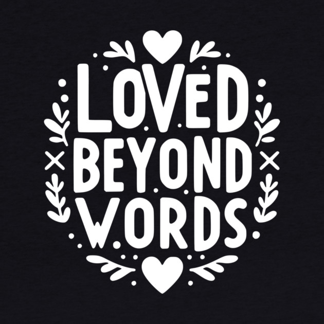 Loved Beyond Words by Frank Ring