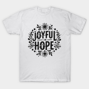 Joyful in Hope T-Shirt