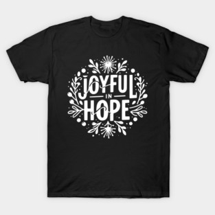 Joyful in Hope T-Shirt