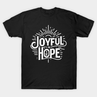 Joyful in Hope T-Shirt