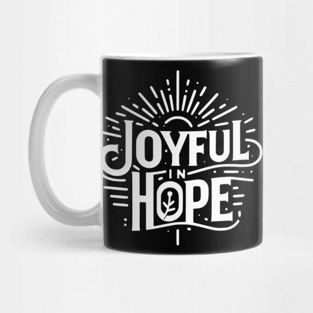 Joyful in Hope by Frank Ring
