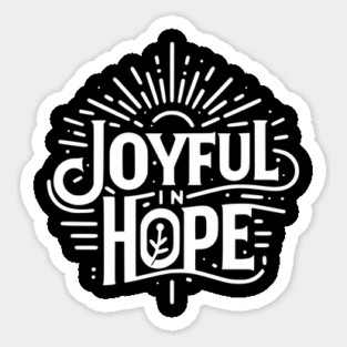 Joyful in Hope Sticker