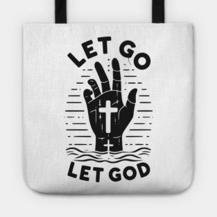 Let Go Let God Tote