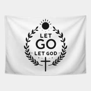 Let Go Let God Tapestry