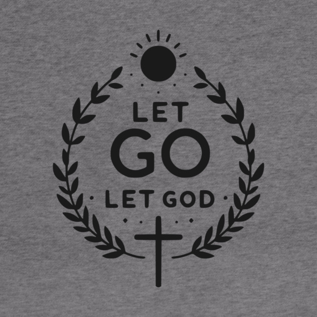 Let Go Let God by Frank Ring