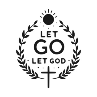 Let Go Let God T-Shirt